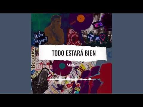 UZIEL - Todo Estará Bien (Hillsong Young & Free - Every Little Thing en español)
