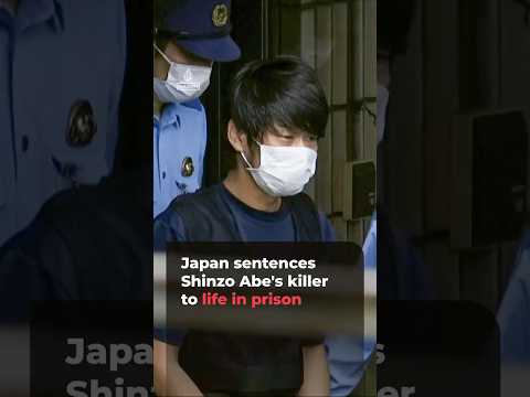 Killer of Japan’s former PM Shinzo Abe sentenced to life in prison
