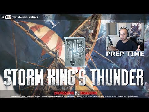 Prep Time - Storm King's Thunder Ep.1 (Nightstone)
