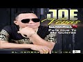 Joe Veras official / Para Que Tu Me Quieras