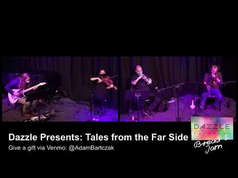 Dazzle Presents: Tales from the Far Side, A Tribute to Bill Frisell's Quartet