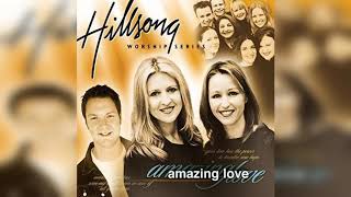 Amazing Love Hillsong Worship Album
