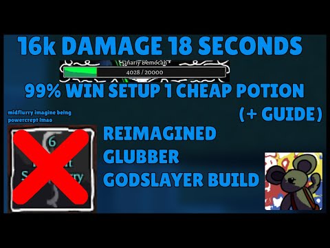 Pilgrammed: Modern GODSLAYER Glubber Build