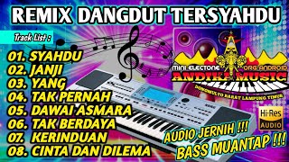Download lagu ALBUM REMIX DANGDUT TERSYAHDU SEPANJANG MASA_FULL BASS COVER ANDIKA MUSIC  mp3