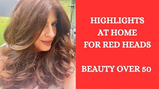 HIGHLIGHTS AT HOME FOR REDHEADS/ BEAUTY OVER 50