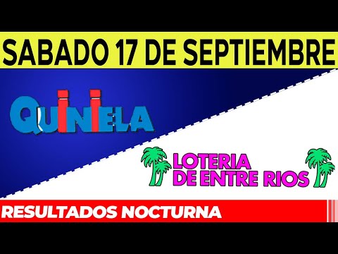 Resultados Quinielas nocturnas de Córdoba y Entre Ríos, Sábado 17 de Septiembre