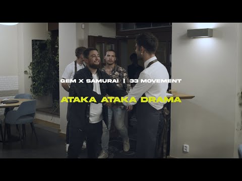 GEM x SAMURAI - ATAKA ATAKA DRAMA (prod. Damien Alter) OFFICIAL VIDEO