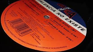 Valencia No Existe - Heaven's Rave (Experia Mix)
