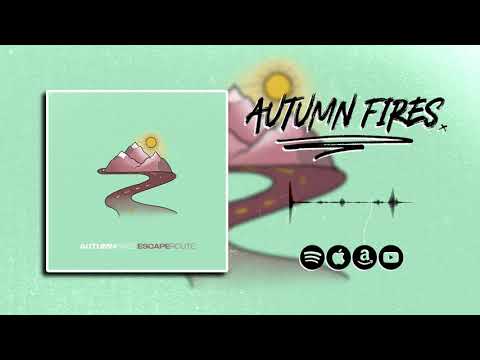 Escape Route - Autumn Fires