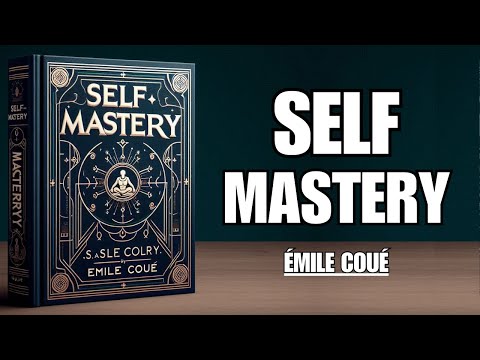 Self-Suggestion Is The Art Of Directing The Imagination - SELF-MASTERY - Émile Coué