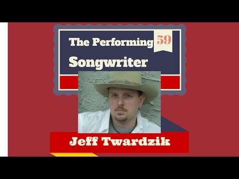 The Performing Songwriter, Episode 59, Guest Jeff Twardzik 2