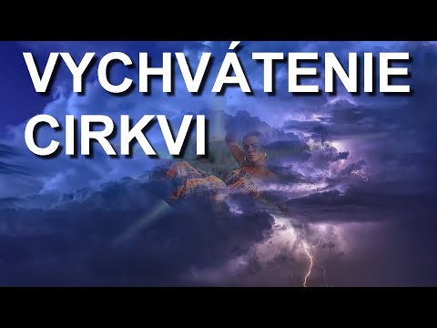 08 Vychvátenie cirkvi