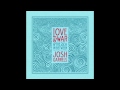 Just Doin' Your Thing - Josh Garrels 