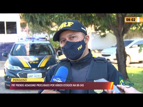 PRF prende assassino procurado por vários estados na BR-343 23 07 2021