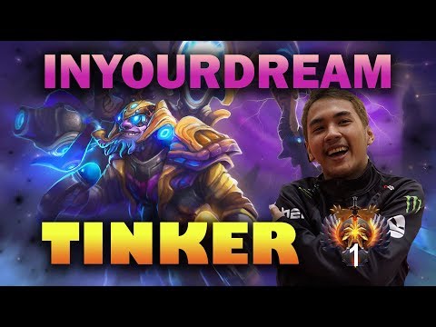 INYOURDREAM Back to Top 1 SEA! TINKER Fast Hands Dota 2 Pro Highlights