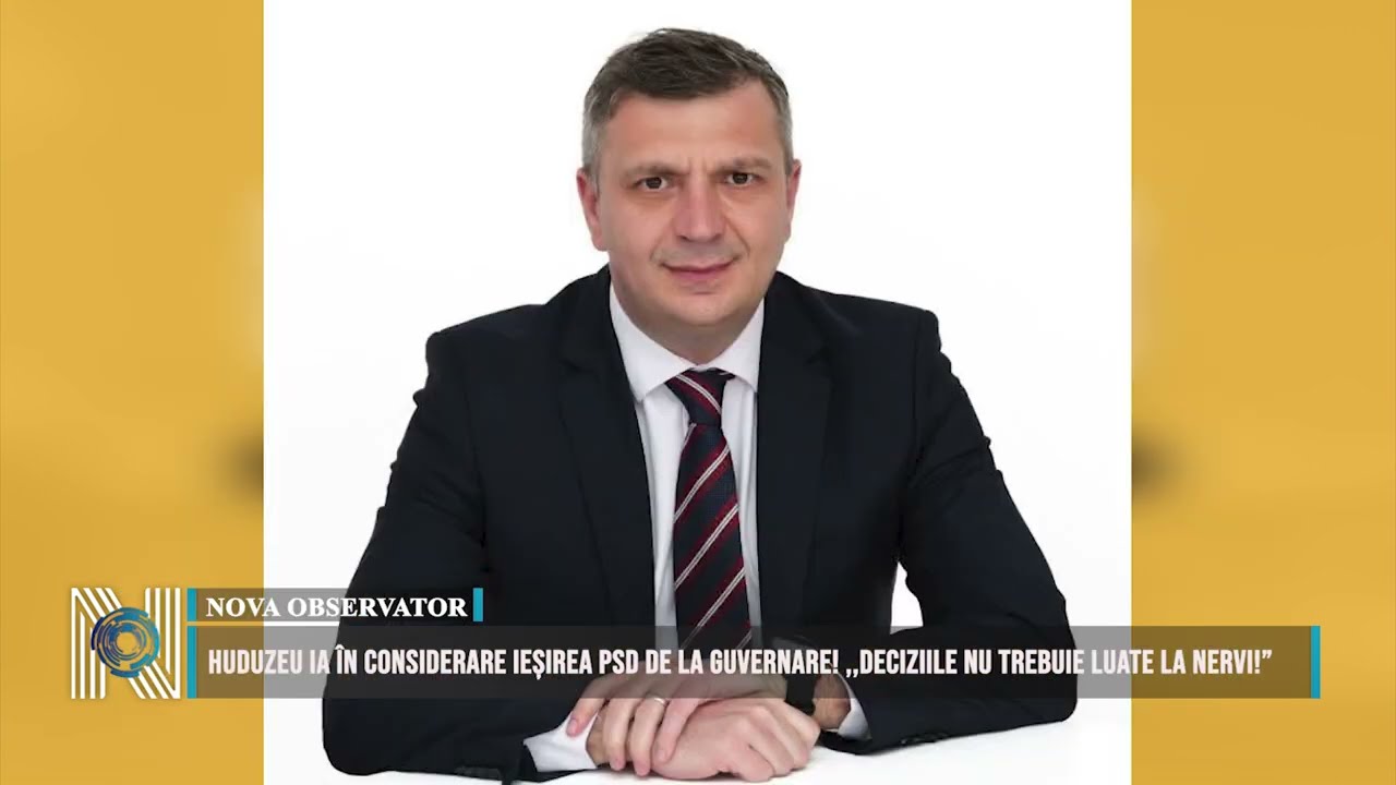 Huduzeu ia în considerare ieșirea PSD de la Guvernare! ,,Deciziile nu trebuie luate la nervi!”