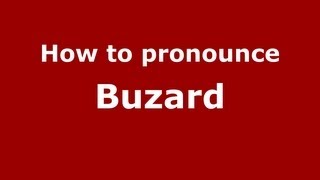 How to pronounce Buzard