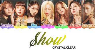 CLC (씨엘씨) Show - Color Coded Lyrics [HAN/ROM/ENG]