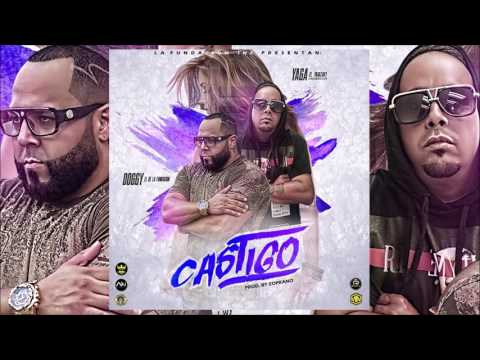 Doggy El De La Fundacion - Castigo (Prod By Zoprano)
