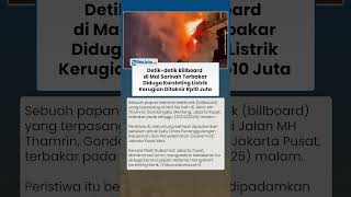 Detik-Detik Billboard 'Selamat Natal' Sarinah Terbakar, Asap Hitam Membubung di Tengah Kota
