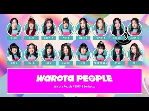 BNK48 – หัวเราะเซ่ (Warota People) [Color Coded Lyrics TH/RM/EN]