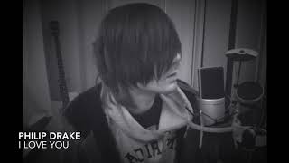 Philip Drake - I Love You