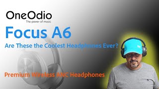 Are These the Coolest Headphones Ever? - OneOdio Focus A6: Premium Wireless ANC Headphones