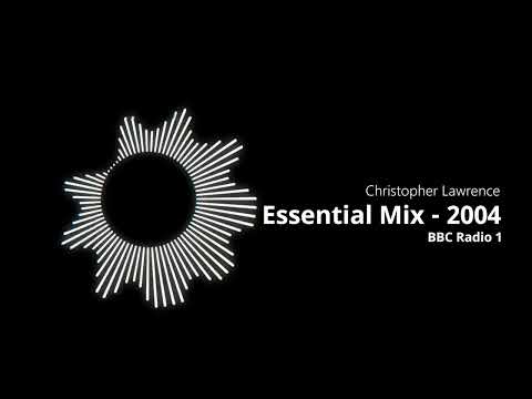 Christopher Lawrence - BBC Radio 1 Essential Mix - 2004