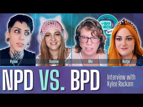 Living with Narcissistic and Borderline Personality Disorder ft. @KyleeRackam - The BPD Bunch BRUNCH