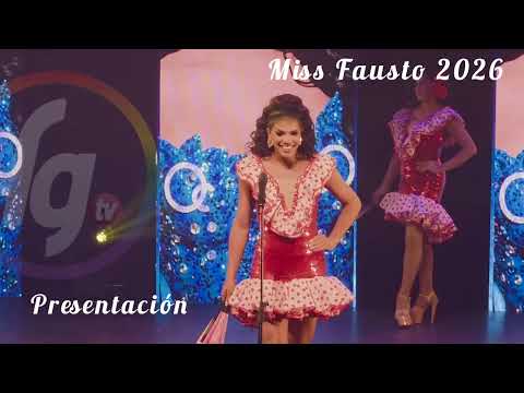 Opening and presentation of Miss Fausto 2026