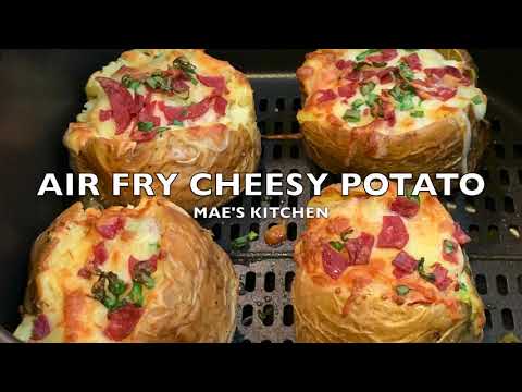 THE BEST AIR FRY/BAKED CHEESY POTATO||MAE'S KITCHEN