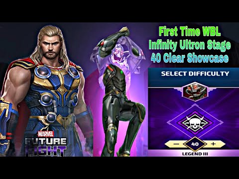 First Time WBL Infinity Ultron Stage 40 Clear Showcase - Marvel Future Fight