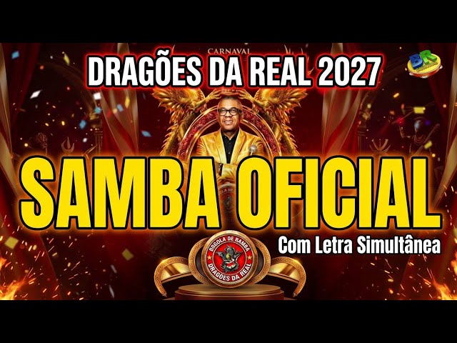 DRAGÕES DA REAL 2027 | Samba OFICIAL (Com Letra Simultânea)