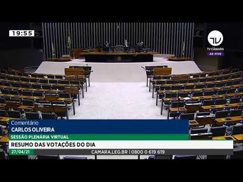 Veja o que foi aprovado pelo Plenário nessa terça-feira – 27/04/21