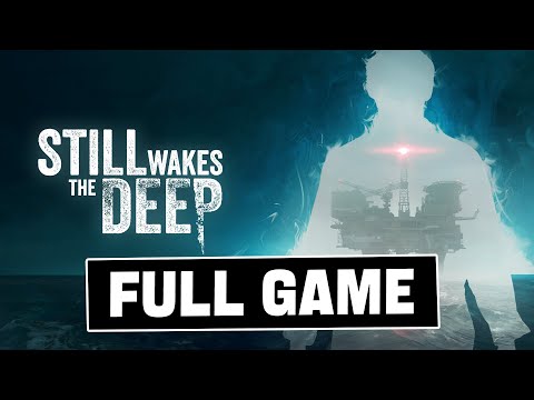 Still Wakes The Deep - Full Game Walkthrough (4K No Commentary)