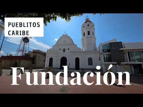 Así es Fundación, Magdalena: historia, recuerdos y esperanza 🌅✨