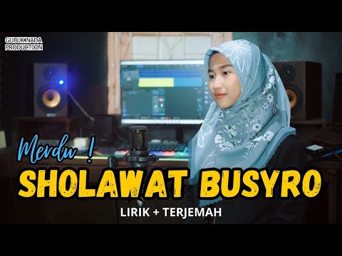 Sholawat Busyro Merdu Terbaru Lirik dan Terjemah
