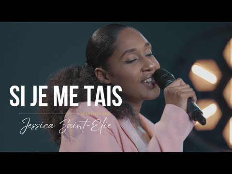 Si je me tais - Jessica Saint-Elie | #adventisteffn