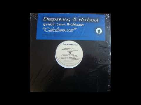 Deepswing & Redsoul Spotlight Donna Washington -  Celebrate!  (Airex Classic Piano Mix)