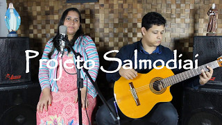 Salmo 32 - 5° Domingo da Páscoa