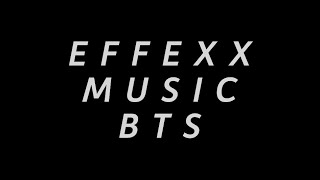EFFEXX MUSIC - VFX Rendering (Behind the Scenes)