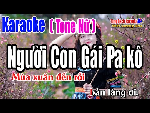 Người Con Gái Pa kô || Karaoke Tone Nữ - Nhạc Hay Rạo Rực Chào Đón 30 / 4 [ Nhạc Sống Tùng Bách ]