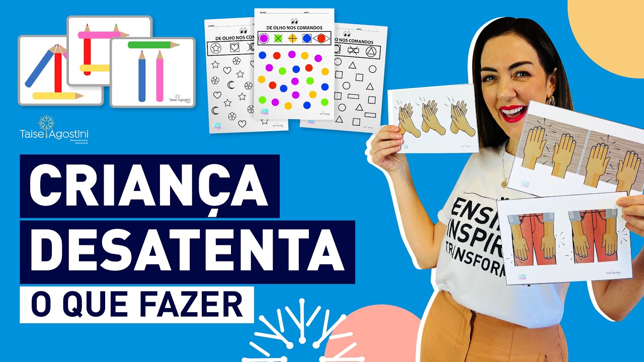 CRIANÇA DESATENTA? VEJA O VÍDEO E SAIBA O QUE FAZER PARA ESTIMULAR A ATENÇÃO, CONCENTRAÇÃO E FOCO