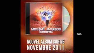 Michael Jackson - Immortal Megamix - Deluxe Edition -  [Audio HQ]