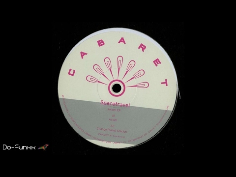 Spacetravel - Axiom  [CABARET Recordings ‎– CABARET 012]