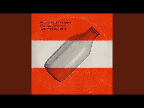 The Milkman of Human Kindness