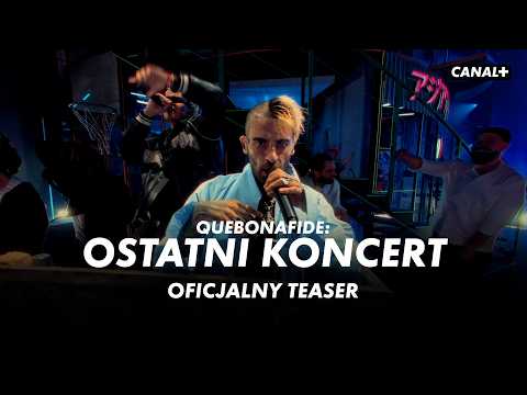 Quebonafide: Ostatni Koncert (Trailer)