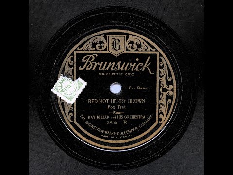 Ray Miller And His Orchestra - Red Hot Henry Brown (HOT!!)