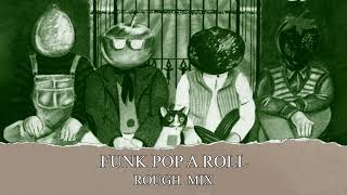 XTC - Funk Pop A Roll (Rough Mix)