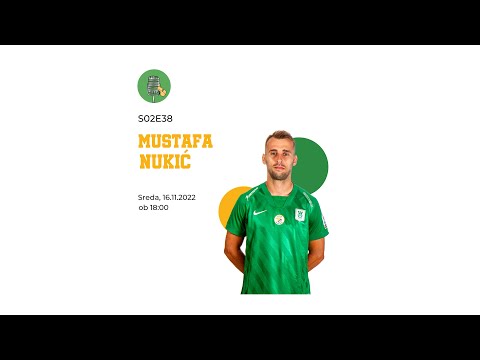 IZ CENTRA V GOL S02E38 - Mustafa Nukić